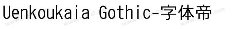 Uenkoukaia Gothic字体转换